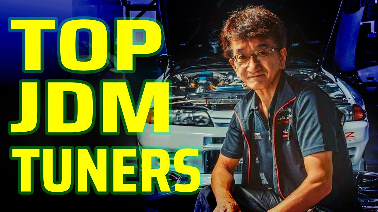 The BEST JDM Car Tuners from Japan