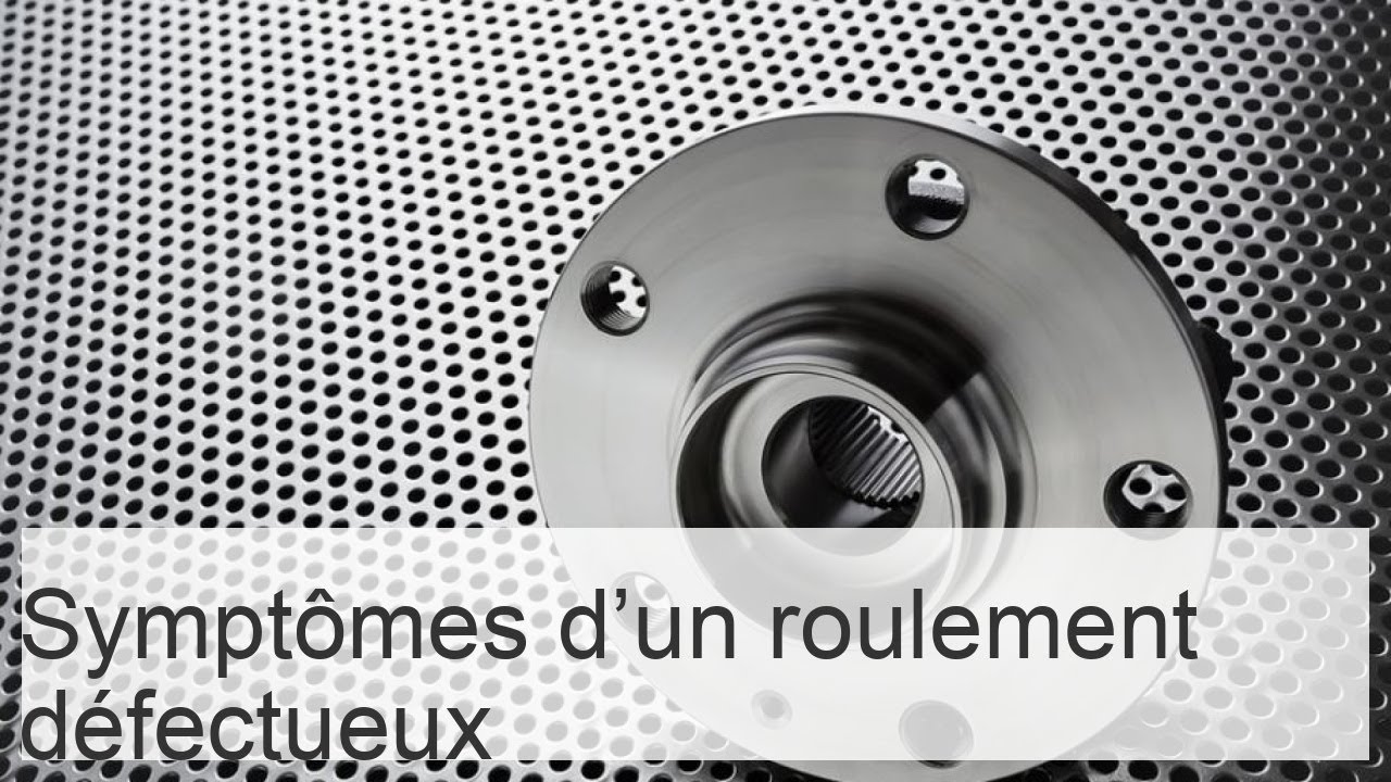 Symptômes d'un roulement de roue défectueux • Fiches Auto 24